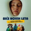 SVEČANA PREMIJERA FILMA “BIĆE NOVIH LETA” UZ DEO AUTORSKE I GLUMAČKE EKIPE 25.FEBRUARA U ARENI